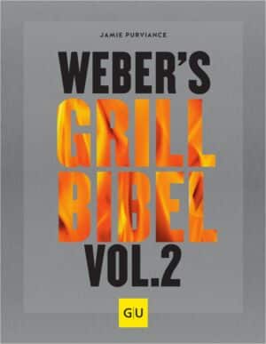 Weber Weber's Grillbibel (Volume 2)